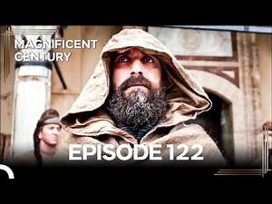 Magnificent Century Episode 122 | English Subtitle