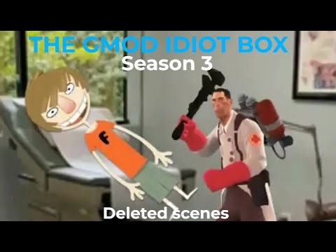 The GMOD Idiot Box Comic Studio Season 3 - Deleted Scenes