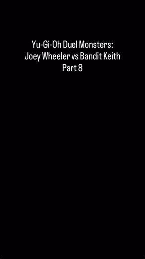 Yugioh Duel Monsters - Classic Duels: Joey Wheeler vs Bandit Keith Part 8 (Duelist Kingdom Semi-Finals) Copyright: Yu-Gi-Oh Konami 4KidsEntertainment #yugioh #explorepage #trending #anime #yugiohcards | Albert Avshalumov