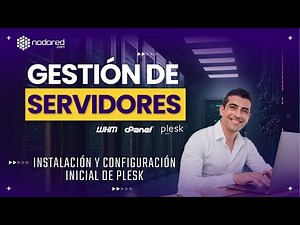 Gestión de Servidores [Día 6]: Instalación y configuración inicial de Plesk