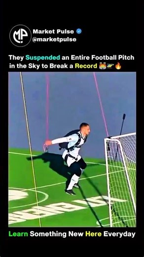 They Suspended an Entire Football Pitch in the Sky to Break a Record 🏟️🚁🔥