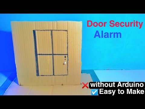 How to make Door Security Alarm without Arduino