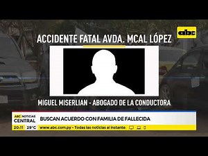 Buscan acuerdo con familia de fallecida en arrollamiento