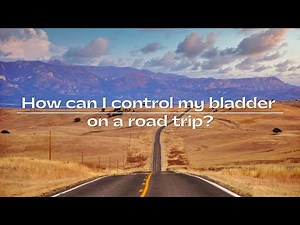 4 Tips for Happy Bladder on Road Trips