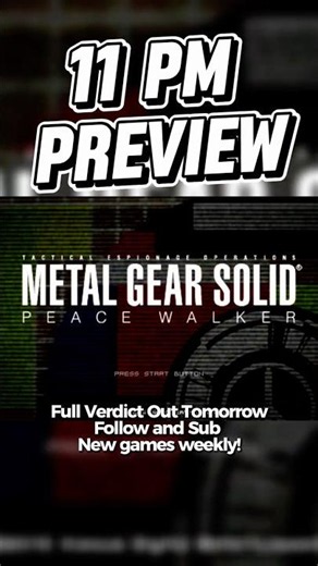11 PM Preview | Metal Gear Solid: Peace Walker (PSP) 🐍