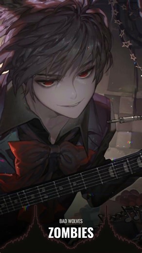 Nightcore - Zombies (Rock Version) 🧟🎸「Bad Wolves」 #anime