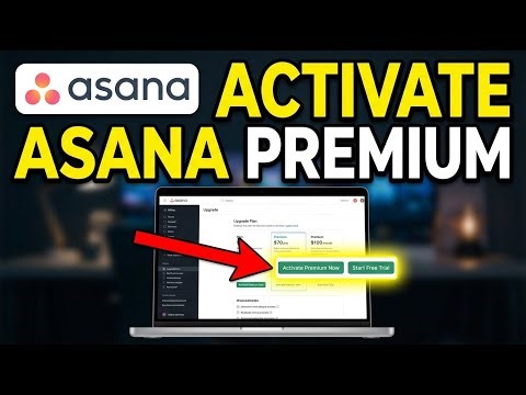 How to Activate Asana Premium - Beginner Guide