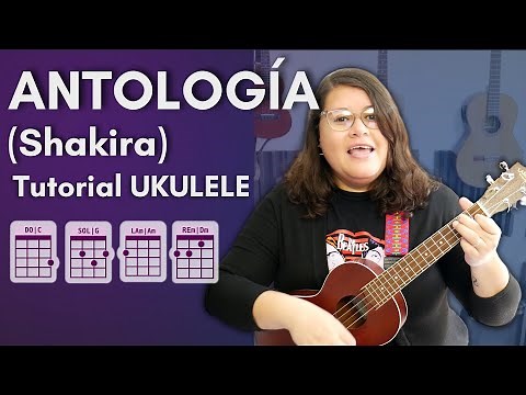 Antologia (Shakira) - Tutorial Ukulele Play Along