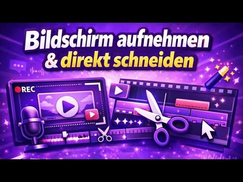 Bildschirm aufnehmen & direkt schneiden – Komplettes Tutorial All in One Tool