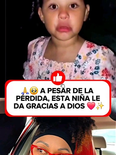🙏🥹 A PESAR DE LA PÉRDIDA, ESTA NIÑA LE DA GRACIAS A DIOS ❤️✨ #Fe #Gratitud #DiosEsBueno #Reflexión