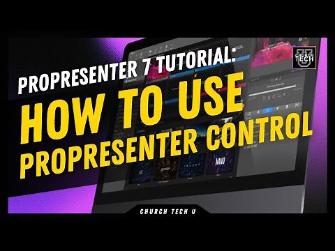 ProPresenter 7 Tutorial: How to use ProPresenter Control