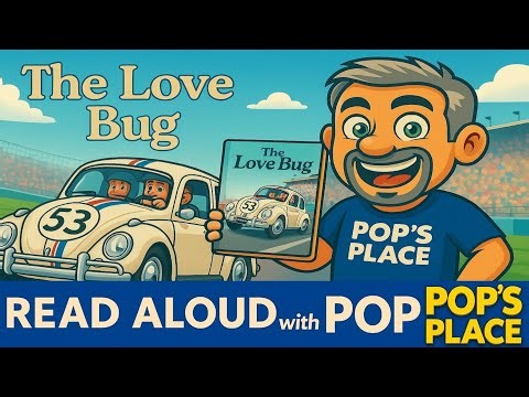 Read Aloud with Pop | Disney’s The Love Bug | Classic Herbie Story for Kids!
