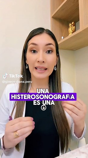 ¿Qué es una Histerosonografía y cuál es su finalidad?
