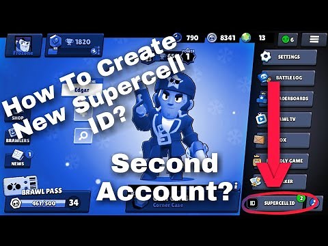 How To Create New Supercell ID/Second Account In Brawl Stars