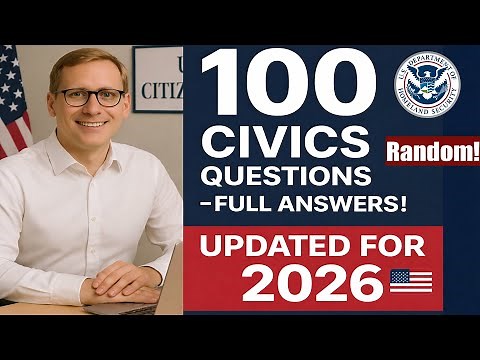 Master the 100 Official Civics Questions for US Citizenship Interview 2026 (random, full answers)