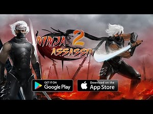 Ninja Assassin 2 Mobile Game: Android/iOS