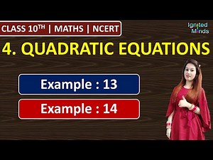 Class 10th Maths Chapter 4 | Example 13, 14 | Quadratic Equations | NCERT