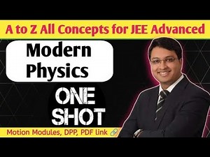 Modern Physics Class-12 Jee mains neet and advanced one shot by NV sir