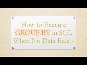 How to Execute GROUP BY in SQL When No Data Exists