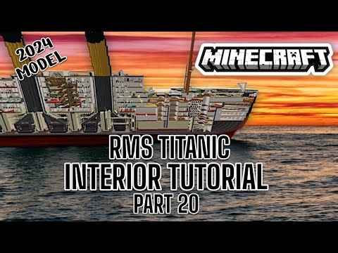 Minecraft: RMS Titanic Interior Tutorial (2024 Model) Part 20