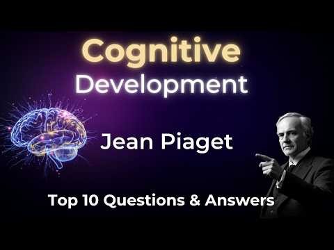 How Cognitive Development Shapes Your Mind