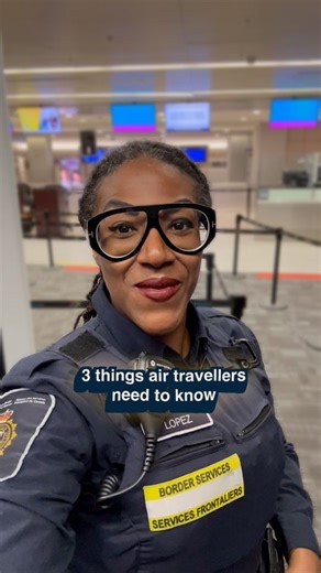 45K views · 181 reactions | ✈️ Air Travellers: 3 tips from our CBSA...
