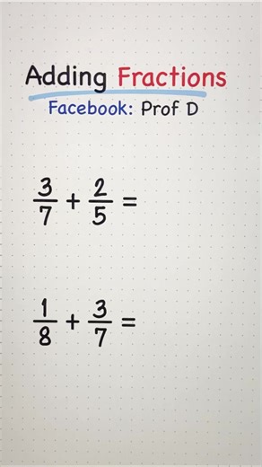 119K views · 682 reactions | Adding Fractions Made Easy | Prof D | Facebook
