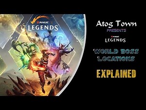 Magic Legends: Explained – World Boss Locations