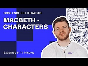 ALL of the MACBETH Characters Explained | GCSE English Literature