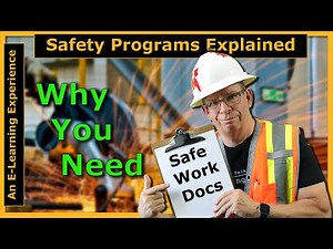 Why you need safe work documents in your program - explained