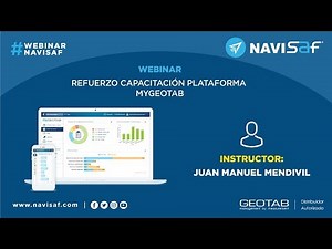 WEBINAR: Capacitación Plataforma MyGeotab | NAVISAF