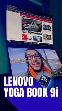 Dual-screen laptop with Intel Core Ultra processor: Lenovo Yoga Book 9i #collaboration