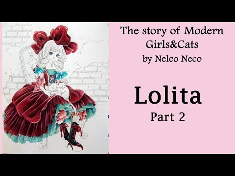 Lolita. Part 2 #Coloring with Polychromos in 'The story of Modern Girls and Cats' by Nelco Neco