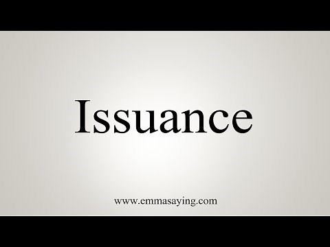 How To Say Issuance