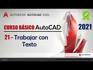 21. Trabajar con Texto | AutoCAD 2021 | Conocimientos Básicos