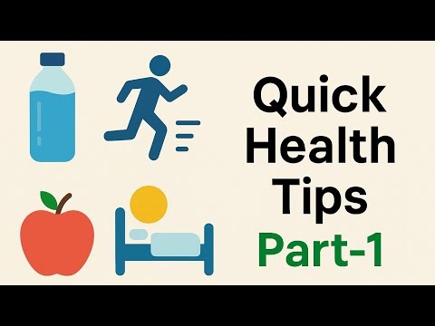 Quick Health Tips Part-1 | Simple Daily Habits for Better Health