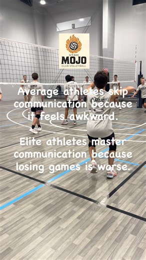 Average athletes skip communication because it feels awkward. Elite athletes master communication because losing games is worse. #utahmojo #volleyball #communication #mindset | Utah Mojo Volleyball Club