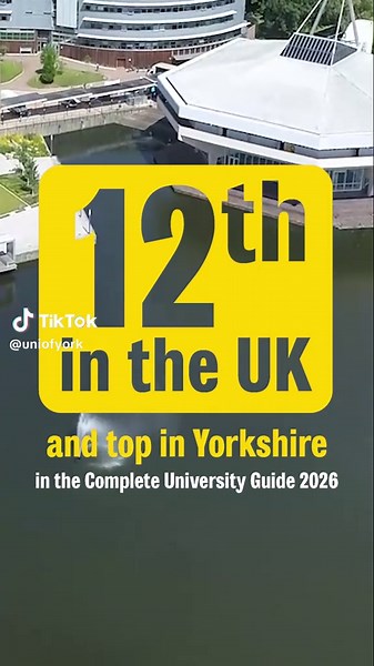 University of York Ranked 12th in the UK for 2026