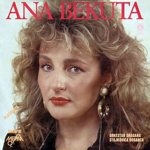 Ana Bekuta, Orkestar Dragana Stojkovića Bosanca - Ana Bekuta