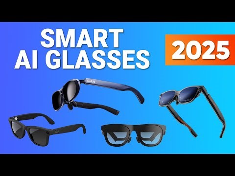 5 Smart Glasses in 2025 You Will Actually Want to Use