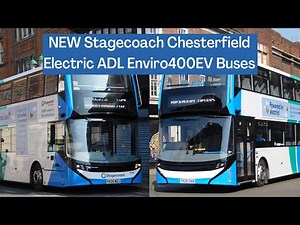 NEW Stagecoach Chesterfield Electric ADL Enviro400EV Buses | Stagecoach Yorkshire