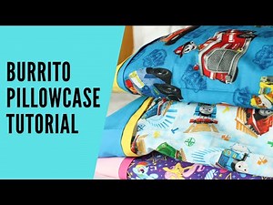 Create a Custom Pillowcase Using the Burrito Method