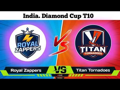 Royal Zappers vs Titans Tornadoes | India. Diamond Cup T10 | DCTC | RZ vs TT | 2026 | Score