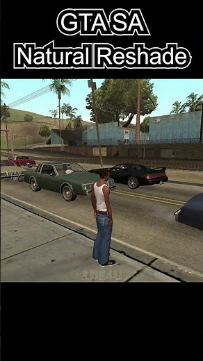 GTA SA Realistic Graphics 🔥 Natural SA Reshade
