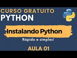 Python: Aula 01 - Como instalar Python no Windows