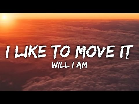 Will I Am - I Like To Move It (Lyrics) | i like to move it move it [TikTok Song]