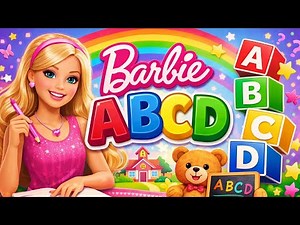 Barbie ABC Song 🎀 | Learn Alphabet A–Z | Fun Kids Rhyme
