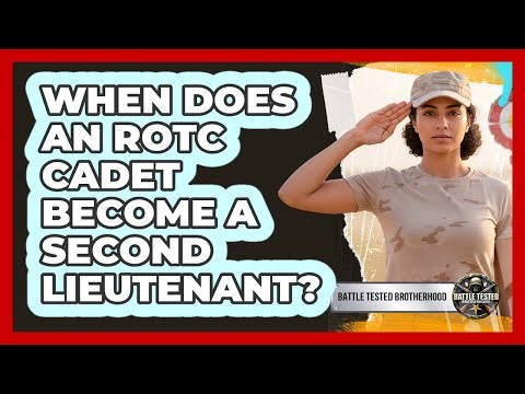When Does An ROTC Cadet Become A Second Lieutenant?