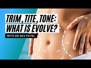 Trim, Tite, Tone: What is Evolve?