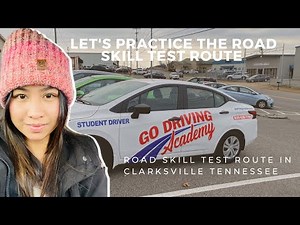 Let's practice the Road Skill Test Route | Road Skill Test in Clarksville Tennessee